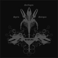 Rorcal : Myrra, Mordvynn, Marayaa